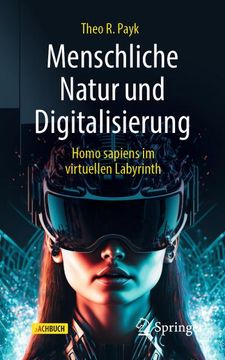 portada Menschliche Natur und Digitalisierung: Homo Sapiens im Digitalen Labyrinth (in German)