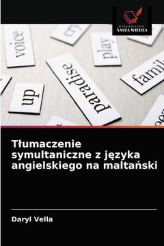 portada Tlumaczenie symultaniczne z języka angielskiego na maltański (en Polaco)