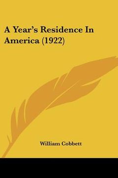 portada a year's residence in america (1922) (en Inglés)