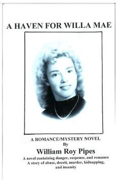 portada A Haven for Willa Mae: A Haven for Willa Mae is a romance/mystery novel written by (en Inglés)