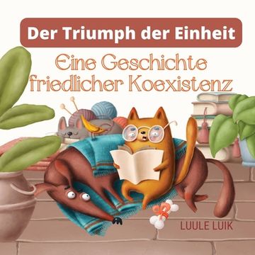 portada Der Triumph der Einheit: Eine Geschichte friedlicher Koexistenz (en Alemán)