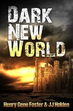 portada Dark New World (Dark New World, Book 1) - An EMP Survival Story (en Inglés)