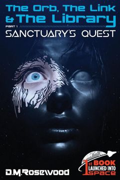 portada The Orb, the Link and the Library: Sanctuary'S Quest: 1 (The Orb, the Link & the Library) (en Inglés)
