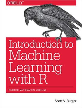 portada Introduction to Machine Learning With r: Rigorous Mathematical Analysis (en Inglés)