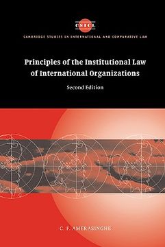 portada Principles of the Institutional law of International Organizations (Cambridge Studies in International and Comparative Law) (en Inglés)