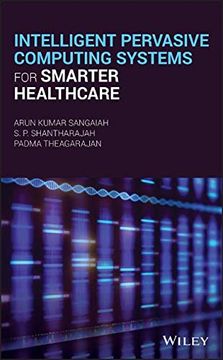 portada Intelligent Pervasive Computing Systems for Smarter Healthcare (en Inglés)