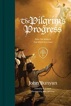 portada The Pilgrim's Progress: From This World to That Which is to Come 