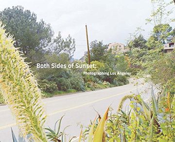 portada Both Sides of Sunset: Photographing Los Angeles (en Inglés)