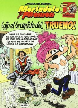 portada Mortadelo y Filemón. Bajo el Bramido del Trueno! (Magos del Humor 112) (Bruguera Clásica) (in Spanish)