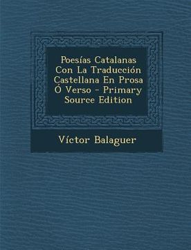 portada Poesias Catalanas Con La Traduccion Castellana En Prosa O Verso (in Catalá)