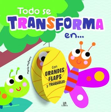 portada Todo se Transforma En... (in Spanish)