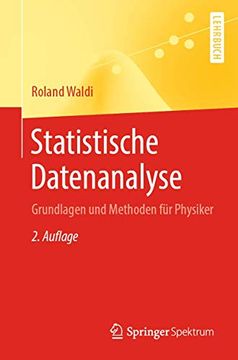 portada Statistische Datenanalyse: Grundlagen und Methoden für Physiker (en Alemán)