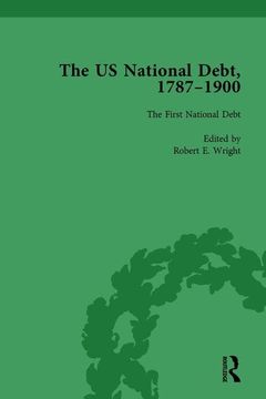 portada The Us National Debt, 1787-1900 Vol 1 (en Inglés)