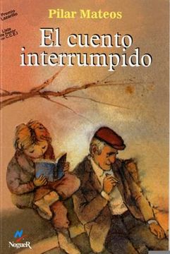 El Cuento Interrumpido/ The Interrupted Story