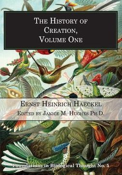 portada The History of Creation, Volume One (in English)