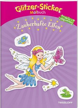 portada Glitzer-Sticker-Malbuch. Zauberhafte Elfen: Mit 45 Glitzerstickern! (Malbücher und -Blöcke) (en Alemán)
