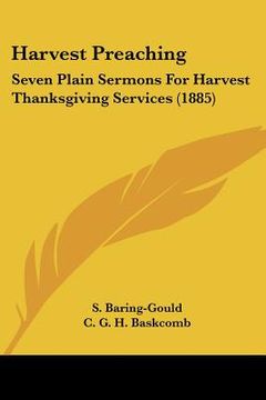 portada harvest preaching: seven plain sermons for harvest thanksgiving services (1885)