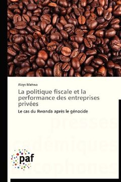 portada La Politique Fiscale Et La Performance Des Entreprises Privees