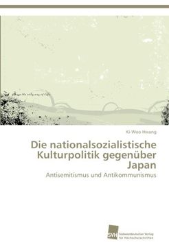 portada Die Nationalsozialistische Kulturpolitik Gegenuber Japan