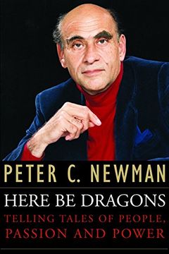 portada Here be Dragons: Telling Tales of People, Passion and Power (in English)