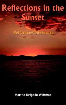 portada reflections in the sunset: reflexiones en el ocaso (en Inglés)