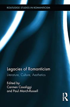 portada Legacies of Romanticism (Routledge Studies in Romanticism) (en Inglés)