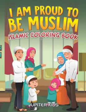portada I am Proud to be Muslim: Islamic Coloring Book (en Inglés)