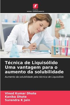 portada Técnica de Liquisólido Uma vantagem para o aumento da solubilidade (en Portugués)