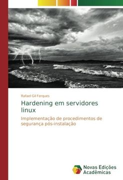 portada Hardening em servidores linux: Implementação de procedimentos de segurança pós-instalação
