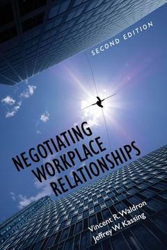 portada Negotiating Workplace Relationships (en Inglés)