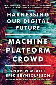 portada Machine, Platform, Crowd: Harnessing our Digital Future (en Inglés)
