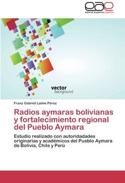 portada Radios Aymaras Bolivianas y Fortalecimiento Regional del Pueblo Aymara