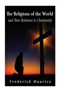 portada The Religions of the World and Their Relations to Christianity (en Inglés)