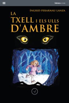 portada La Txell i els Ulls D'ambre (in Catalá)