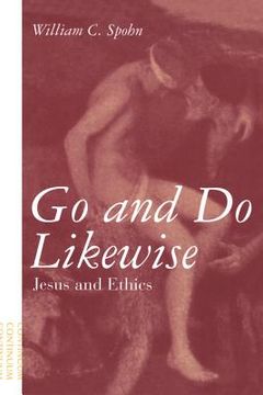 portada Go and do Likewise: Jesus and Ethics (in English)