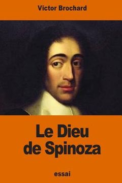portada Le Dieu de Spinoza (en Francés)