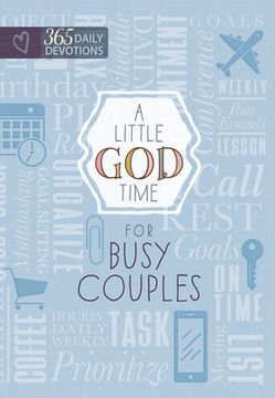 portada A Little god Time for Busy Couples: 365 Daily Devotions (en Inglés)