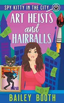 portada Art Heists and Hairballs (en Inglés)