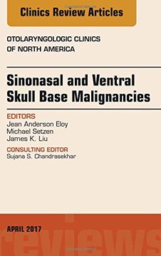 portada Sinonasal and Ventral Skull Base Malignancies, An Issue of Otolaryngologic Clinics of North America, 1e (The Clinics: Surgery)