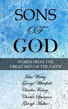 portada Sons of God: Words from the Great Men of the Faith (en Inglés)