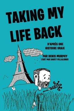 portada Taking My Life Back (French Edition): D'après une histoire vraie