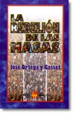 portada La Rebelio de las Masas (in Spanish)