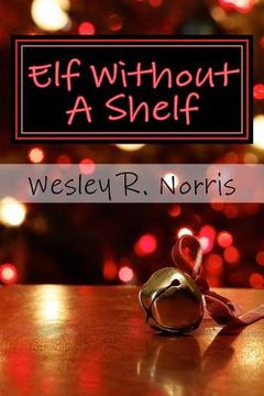 portada Elf Without a Shelf (en Inglés)