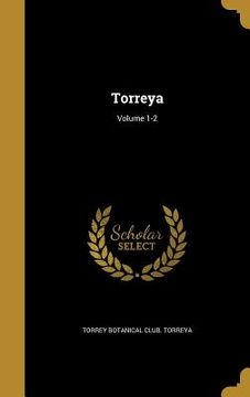 portada Torreya; Volume 1-2 (en Inglés)
