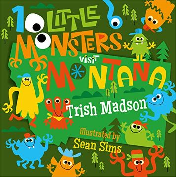 portada 10 Little Monsters Visit Montana (in English)