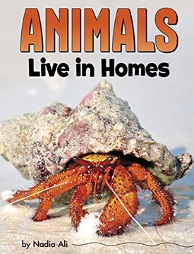 portada Animals Live in Homes (Animal Societies) (en Inglés)
