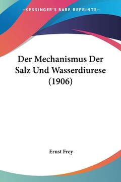 portada Der Mechanismus Der Salz Und Wasserdiurese (1906) (en Alemán)