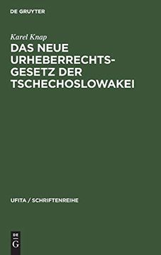 portada Das Neue Urheberrechtsgesetz der Tschechoslowakei: Mit der Deutschsprachigen Fassung des Urheberrechtsgesetzes vom 22. Dezember 1953 (Ufita / Schriftenreihe, 2) (German Edition) [Hardcover ] (in German)