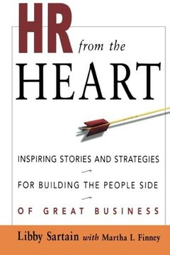 portada HR from the Heart: Inspiring Stories and Strategies for Building the People Side of Great Business