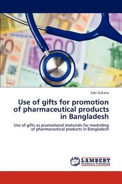portada use of gifts for promotion of pharmaceutical products in bangladesh (in English)